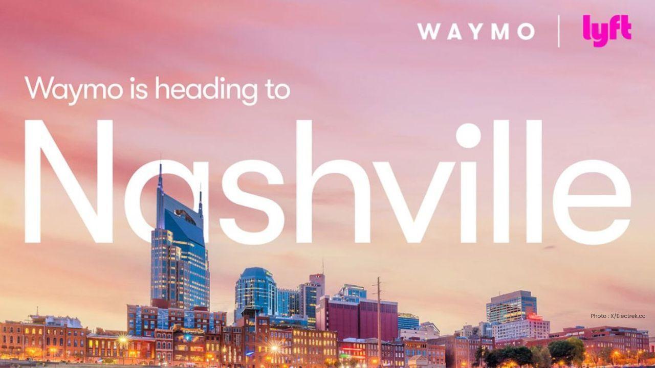 Waymo and Lyft to Launch Robotaxis in Nashville